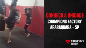 Read more about the article Treine na unidade Champions Factory Muay Thai Araraquara – SP