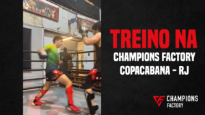 Read more about the article Dia de treino na Champions Factory Muay Thai Copacabana – RJ