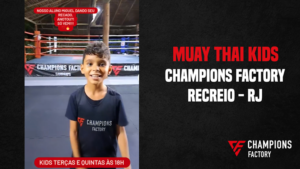 Read more about the article Muay Thai Kids na Champions Factory Recreio – RJ