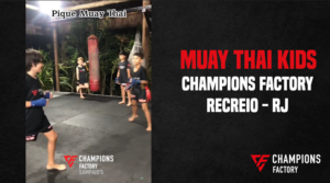 Read more about the article Veja a dinâmica de treino de Muay Thai Kids na Champions Factory Recreio – RJ