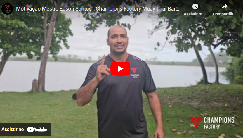 Read more about the article Motivação Mestre Edson Santos – Champions Factory Barra