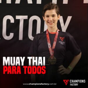 Read more about the article Muay Thai para todos na Champions Factory Muay Thai! Venha para a fábrica de campeões