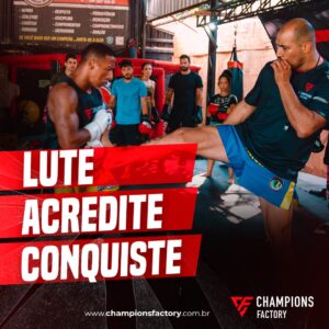 Read more about the article Lute, acredite e conquiste com a Champions Factory Muay Thai!